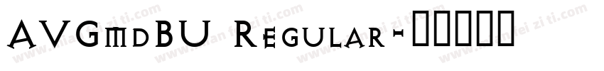 AVGmdBU Regular字体转换